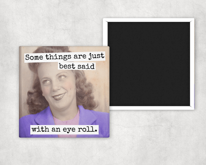Eye roll magnet
