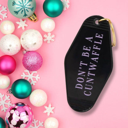 Don't Be a Cuntwaffle Sweary Keychain