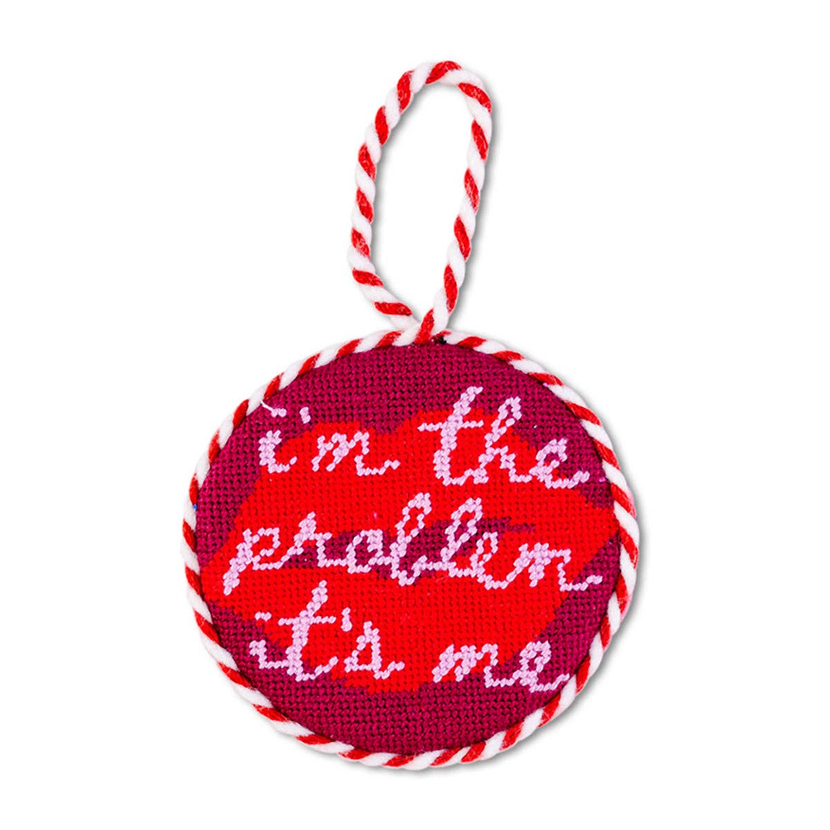 i'm the problem, it's me needlepoint ornament