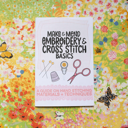 Embroidery + Cross Stitch Basics Guide zine