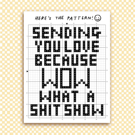 SHIT SHOW cross stitch kit