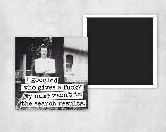 I Googled "Who Gives a Fuck?"