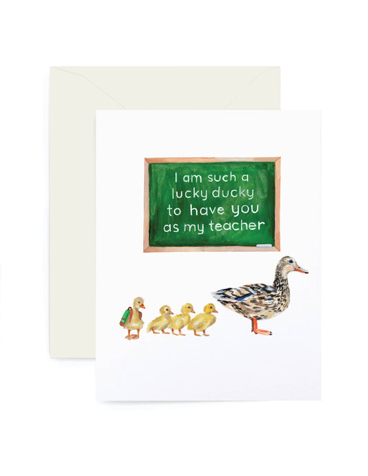 Lucky Ducky Teacher Appreciation Greeting Card